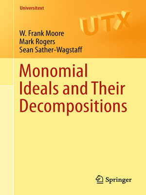 cover image of Monomial Ideals and Their Decompositions
